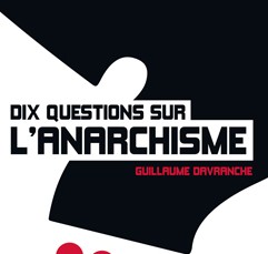 Dix questions sur l’anarchisme