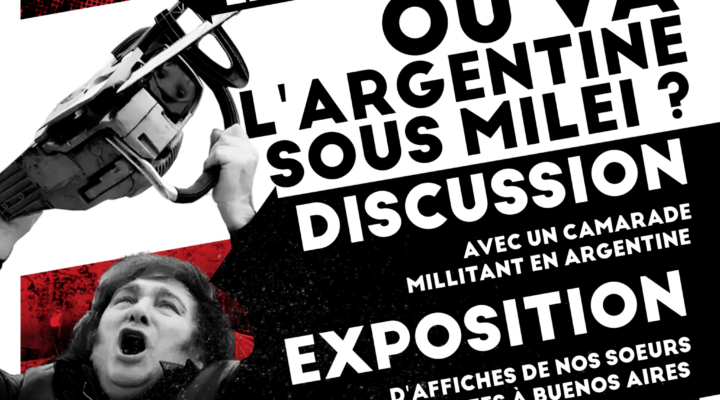 Discussion/exposition « Où va l’Argentine sous Milei ? » à La Mauvaise Réputation
